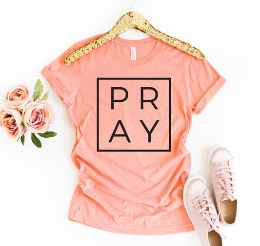 Pray T-Shirt | Christian Faith Tee for Men & Women – Delivered and Devoted