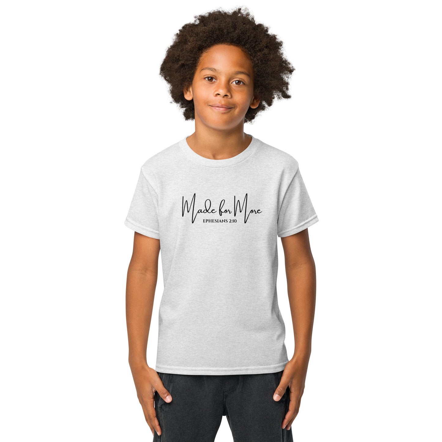 Youth Made for More T-Shirt